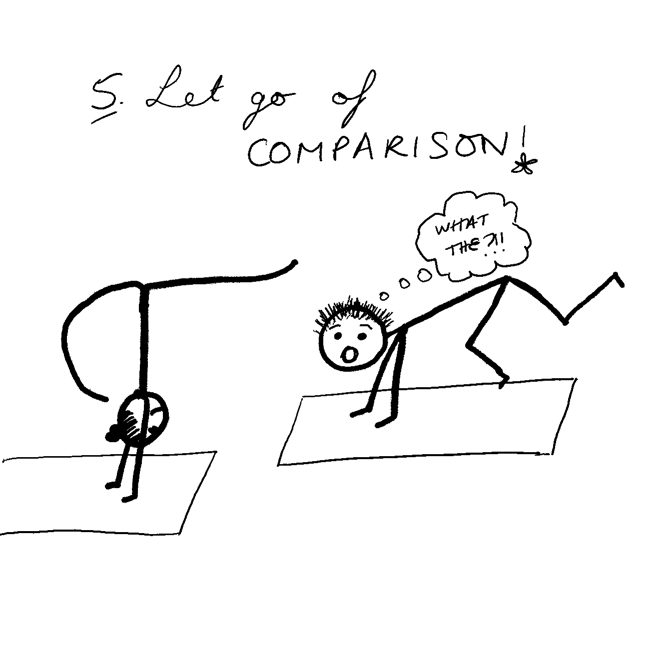 Yoga Class Rule 5: Let go of Comparison